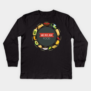 Mexican Food Kids Long Sleeve T-Shirt